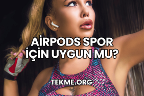 AirPods Spor İçin Uygun Mu?