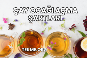 Çay Ocağı Açma Şartları