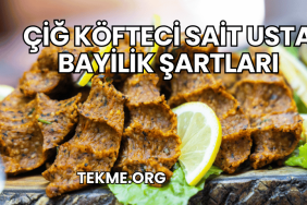 Çiğ Köfteci Sait Usta Bayilik Şartları