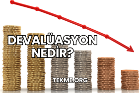 Devalüasyon Nedir?