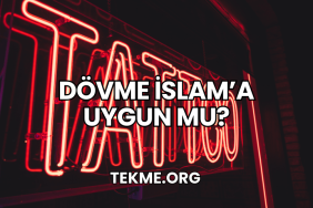 Dövme İslam’a Uygun mu?