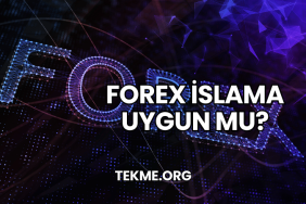 Forex İslama Uygun mu?