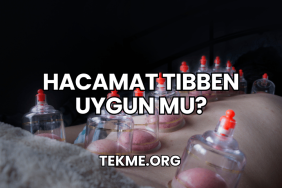 Hacamat Tıbben Uygun mu?