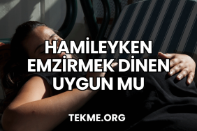 Hamileyken Emzirmek Dinen Uygun mu
