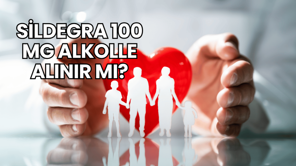 Sildegra 100 mg Alkolle Alınır mı?