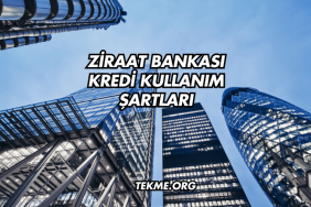 Ziraat Bankası Kredi Kullanım Şartları