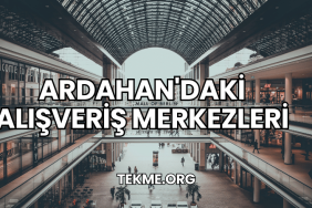 Ardahan'daki Alışveriş Merkezleri