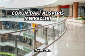 Çorum'daki Alışveriş Merkezleri