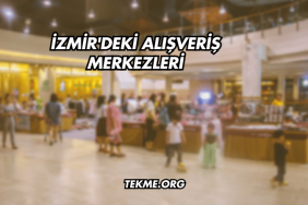 İzmir'deki Alışveriş Merkezleri