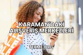 Karaman'daki Alışveriş Merkezleri