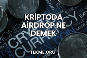 Kriptoda Airdrop Ne Demek