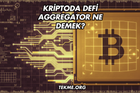Kriptoda DeFi Aggregator Ne Demek?