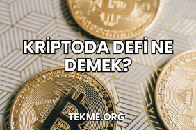 Kriptoda DeFi Ne Demek?