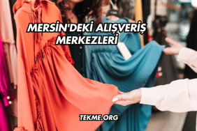 Mersin'deki Alışveriş Merkezleri
