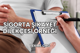 Sigorta Şikayet Dilekçesi Örneği