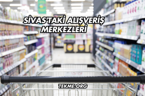 Sivas'taki Alışveriş Merkezleri