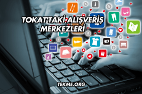 Tokat'taki Alışveriş Merkezleri
