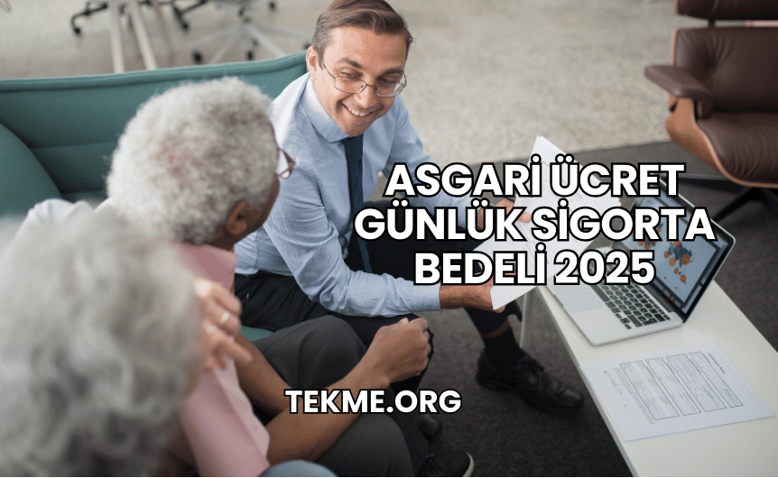 Asgari Ücret Günlük Sigorta Bedeli 2025