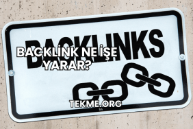 Backlink Ne İşe Yarar?