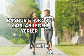 Bayburt'ta Koşu Yapılabilecek Yerler