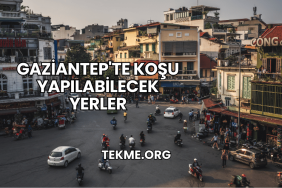 Gaziantep'te Koşu Yapılabilecek Yerler