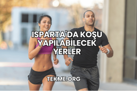 Isparta'da Koşu Yapılabilecek Yerler