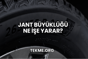 Jant Büyüklüğü Ne İşe Yarar?
