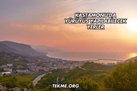 Kastamonu'da Yürüyüş Yapılabilecek Yerler
