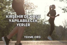 Kırşehir'de Koşu Yapılabilecek Yerler