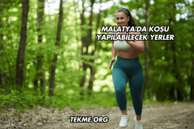 Malatya'da Koşu Yapılabilecek Yerler