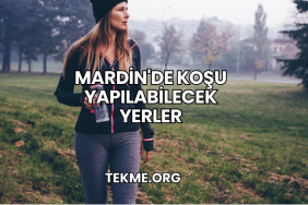 Mardin'de Koşu Yapılabilecek Yerler