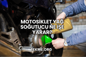 Motosiklet Yağ Soğutucu Ne İşe Yarar?