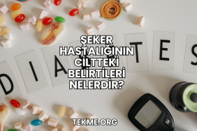 Şeker Hastalığının Ciltteki Belirtileri Nelerdir?