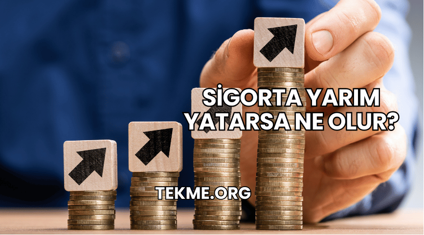 Sigorta Yarım Yatarsa Ne Olur?