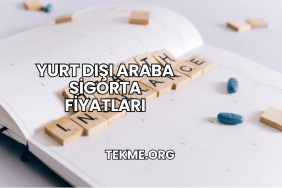 Yurt Dışı Araba Sigorta Fiyatları