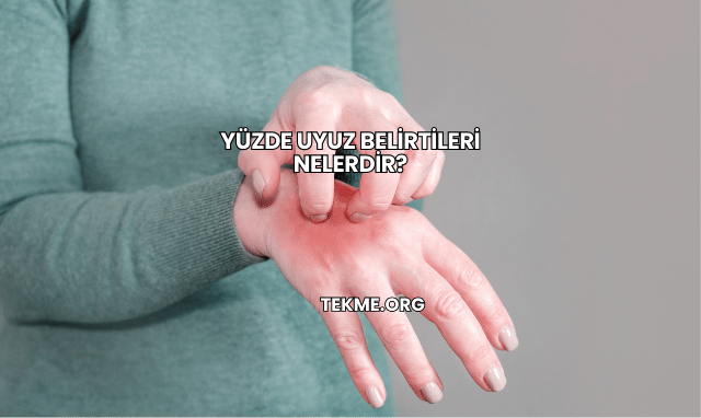 Yüzde Uyuz Belirtileri Nelerdir?
