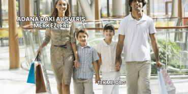 Adana'daki Alışveriş Merkezleri