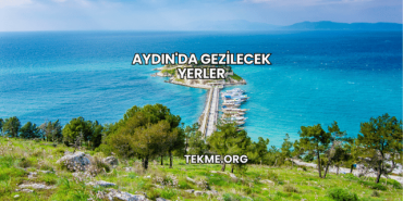 Aydın'da Gezilecek Yerler