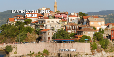 Bartın'da Gezilecek Yerler