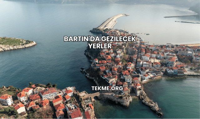 Bartın'da Gezilecek Yerler