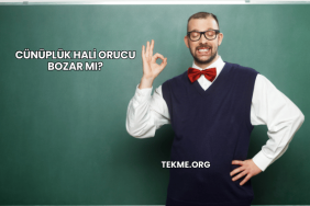 Cünüplük Hali Orucu Bozar mı?