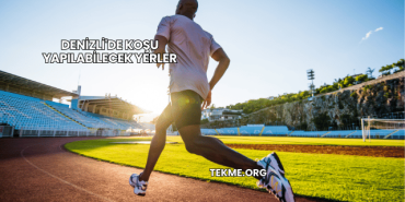 Denizli'de Koşu Yapılabilecek Yerler