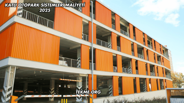 Katlı Otopark Sistemleri Maliyeti 2025
