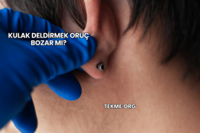 Kulak Deldirmek Oruç Bozar mı?