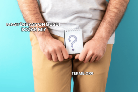 Mastürbasyon Gusül Bozar mı?