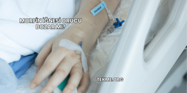Morfin İğnesi Orucu Bozar mı?