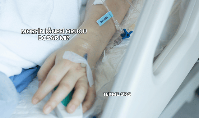 Morfin İğnesi Orucu Bozar mı?
