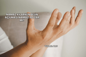 Namaz Kılarken Belin Açılması Namazı Bozar mı?