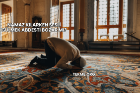 Namaz Kılarken Sesli Gülmek Abdesti Bozar mı?