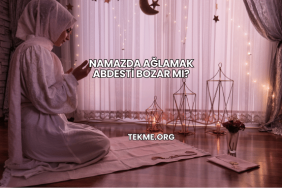 Namazda Ağlamak Abdesti Bozar mı?